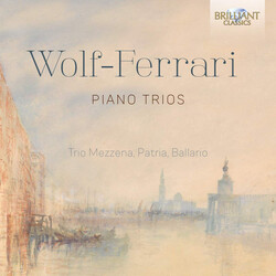 Trio Mezzena / Patria / Ballar Wolf-Ferrari Piano Trios CD