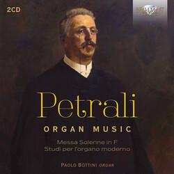 Paolo Bottini Petrali Organ Music 2 CD