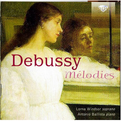 Lorna Windsor / Antonio Balli Debussy Melodies 2 CD
