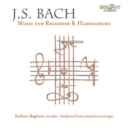 Stefano Bagliano Andrea Coen J.S. Bach Music For Recorder CD