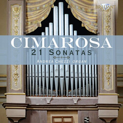 Andrea Chezzi Cimarosa 21 Organ Sonatas CD