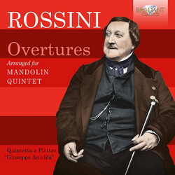 Quintetto A Plettro Giuseppe A Rossini Overtures Arranged Fo CD
