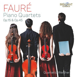 Quartetto Werther Faure Piano Quartets Op.15 & CD