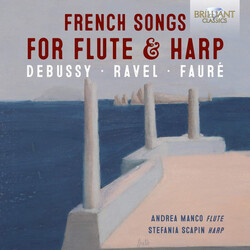 Andrea Manco Stefania Scapin French Songs For Flute & Harp CD