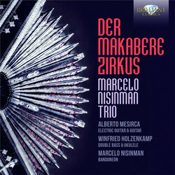 Marcelo Nisinman Alberto Mesi Der Makabere Zirkus CD