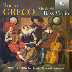 Musica Perduta Renato Criscuo Greco Music For Bass Violin CD