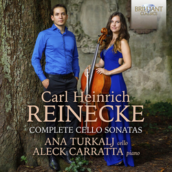 Ana Turkaljaleck Carratta Reinecke Complete Cello Sonat CD