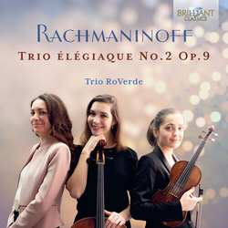 Trio Roverde Rachmaninoff Trio Elegiaque N CD