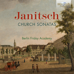 Berlin Friday Academy Janitsch Church Sonatas CD