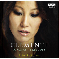 Ilia Kim Clementi Sonatas & Preludes CD
