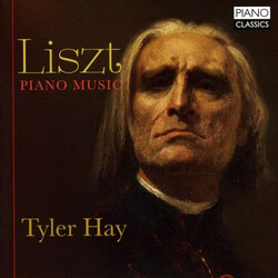 Tyler Hay Liszt Piano Music CD