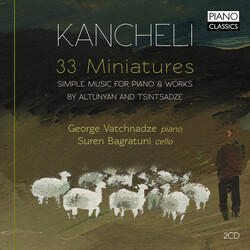 George Vatchnadze Suren Bagra Kancheli 33 Miniatures - Simp 2 CD