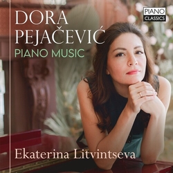 Ekaterina Litvintseva Pejacevic Piano Music CD