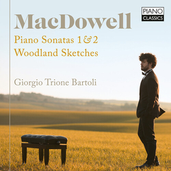 Giorgio Trione Bartoli Macdowell Piano Sonatas 1 & 2 CD
