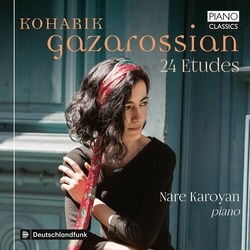 Nare Karoyan Koharik Gazarossian 24 Etudes CD