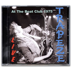 Trapeze Live At The Boat Club 1975 CD