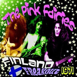 The Pink Fairies Finland Freakout 1971