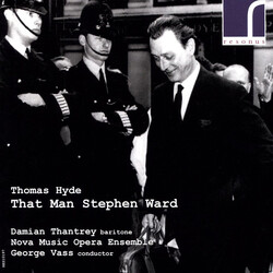 Thantrey/Nova Music Op Ens Hydethat Man Stephen Ward CD