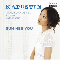 Sun Hee You Kapustin Piano Sonatas 1 & 7 CD
