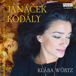 Klara Wurtz Janacek & Kodaly Piano Music CD