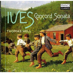 Thomas Hell Charles Ives Concord Sonata CD