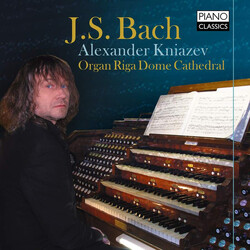 Alexander Kniazev J.S. Bach Organ Works CD