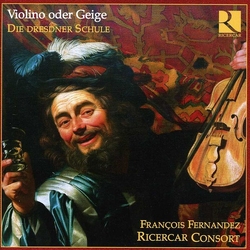 Francois Fernandez Violini Oder Geige Die Dresdne CD