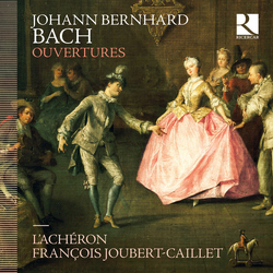 Lacheron / Francois Joubert- Johann Bernhard Bach Ouvertur CD
