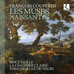 Brice Sailly / La Chambre Cla Couperin Les Muses Naissantes CD