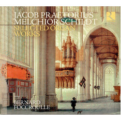 Bernard Foccroulle Praetorius; Schildt Selected CD
