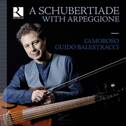 Guido Balestracci; Lamoroso; A Schubertiade With Arpeggione CD