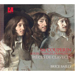 Brice Sailly Monsieur Couperin. Louis Char CD