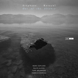 Stephane Kerecki; Marc Copland Out Of The Silence CD