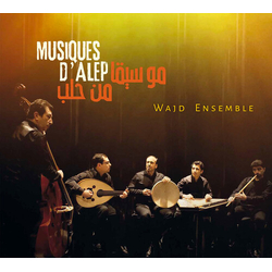 Wajd Ensemble Music From Aleppo CD