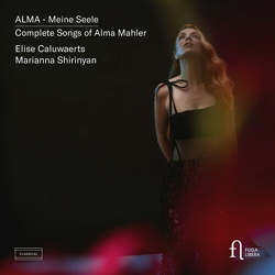 Elise Caluwaerts; Marianna Shi Alma - Meine Seele. Complete S CD