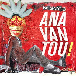 Anavantou! Bricantes CD