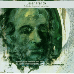 Michael Frohnmeyer Franck Organ Works Transcribe CD