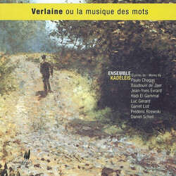 Ensemble Kadeleis Verlaine Or The Music Of Words CD