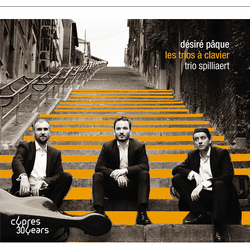 Trio Spilliaert Dsire Paque Les Trios Clavie CD
