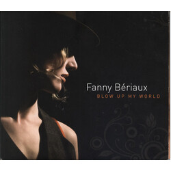 Fanny Beriaux Blow Up My World CD