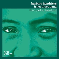 Barbara Hendricks & Her Blue The Road To Freedom - Live CD
