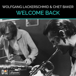 Wolfgang Lackerschmid & Chet B Welcome Back CD