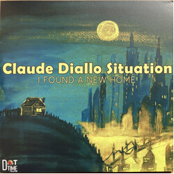 Claude Diallo Situation I Found A New Home Vinyl LP