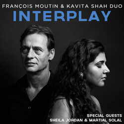 Interplay Francois Moutin/Kavita Shah Du CD