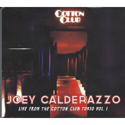 Joey Calderazzo Live From The Cotton Club Tokyo Vol. 1
