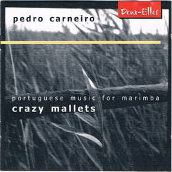 Pedro Carneiro Crazy Mallets CD