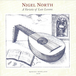 Nigel North A Varietie Of Lute Lessons