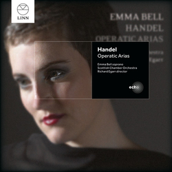 Emma Bell / Scottish Chamber Handel Operatic Arias CD