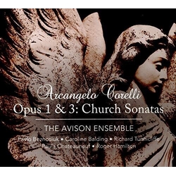 Avison Ensemble/Pavlo Beznosiu Corelli Opus 1 & 3 Church So 2 CD