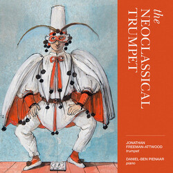 Jonathan Freeman-Attwood / Da The Neoclassical Trumpet CD